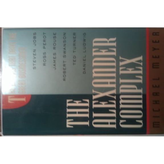 Pre-Owned The Alexander Complex (Hardcover) 081291662X 9780812916621
