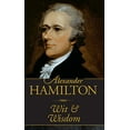 thumbnail image 1 of Pre-Owned Alexander Hamilton Wit & Wisdom (Hardcover) 1441324909 9781441324900, 1 of 1