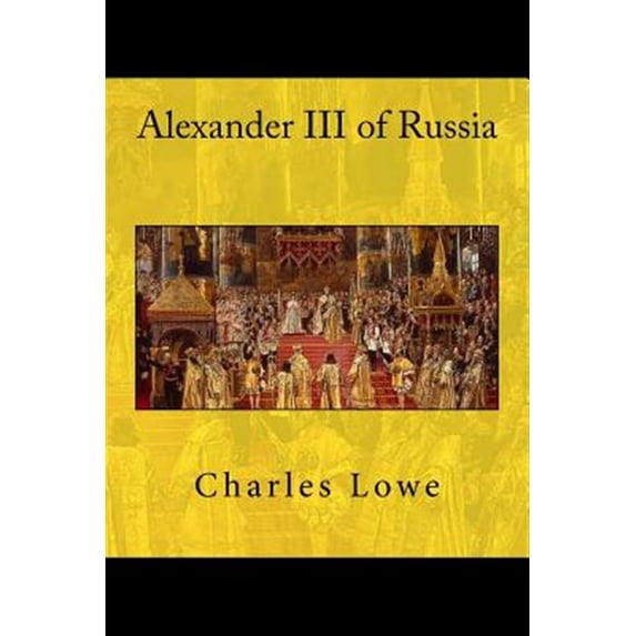 Alexander III of Russia (Paperback)