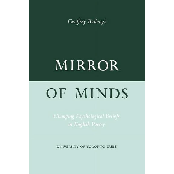 Alexander Lectures Mirror of Minds: Psychological Beliefs in English Poetry, (Paperback)