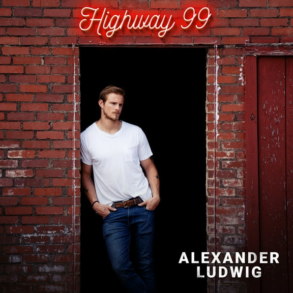 Alexander Ludwig - Highway 99 - Music & Performance - CD