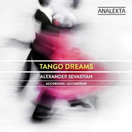 Alexander Sevastian - Tango Dreams - Music & Performance - CD