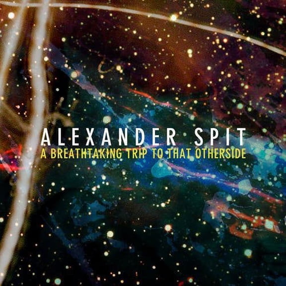 Alexander Spit - Breathtaking Trip to That Otherside - CD
