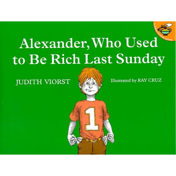 Alexander, Who Used to Be Rich Last Sunday (Paperback)