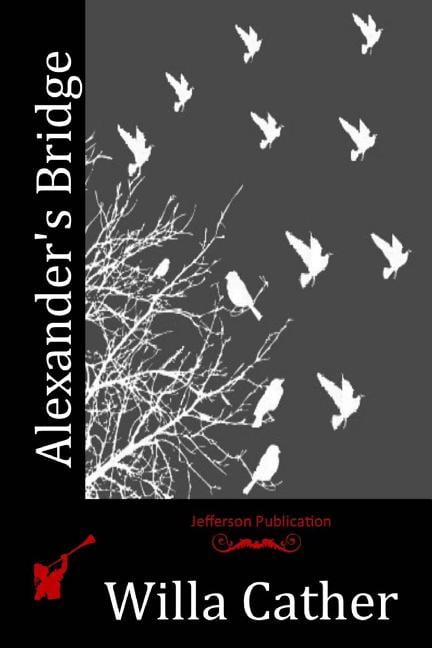 Alexander's Bridge, (Paperback)