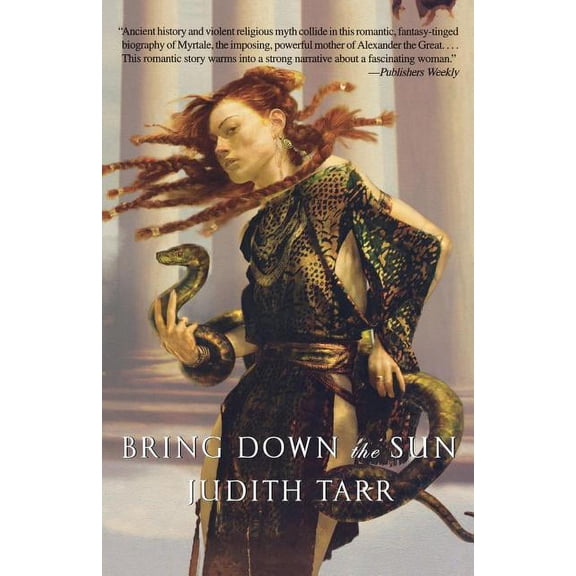 Alexander the Great: Bring Down the Sun (Series #2) (Paperback)