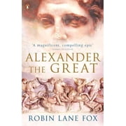 Alexander the Great Robin Lane Fox Paperback