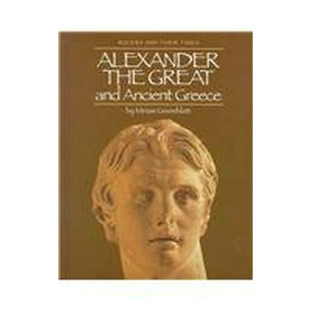 Pre-Owned Alexander the Great and Ancient Greece Rulers Their Times ...