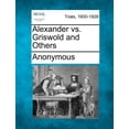 thumbnail image 1 of Alexander vs. Griswold and Others (Paperback), 1 of 1