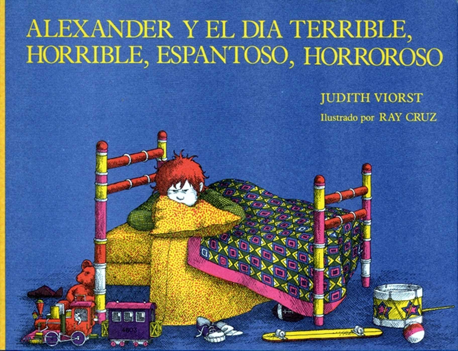 Alexander y el dia terrible, horrible, espantoso, horroroso (Alexander and the Terrible, Horrible, No Good, Very Bad Day) (Hardcover) - image 1 of 1