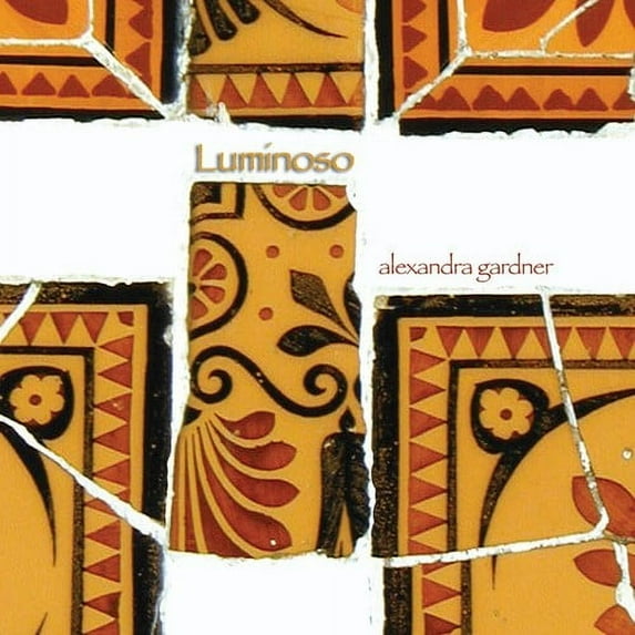 Alexandra Gardner - Luminoso - Music & Performance - CD