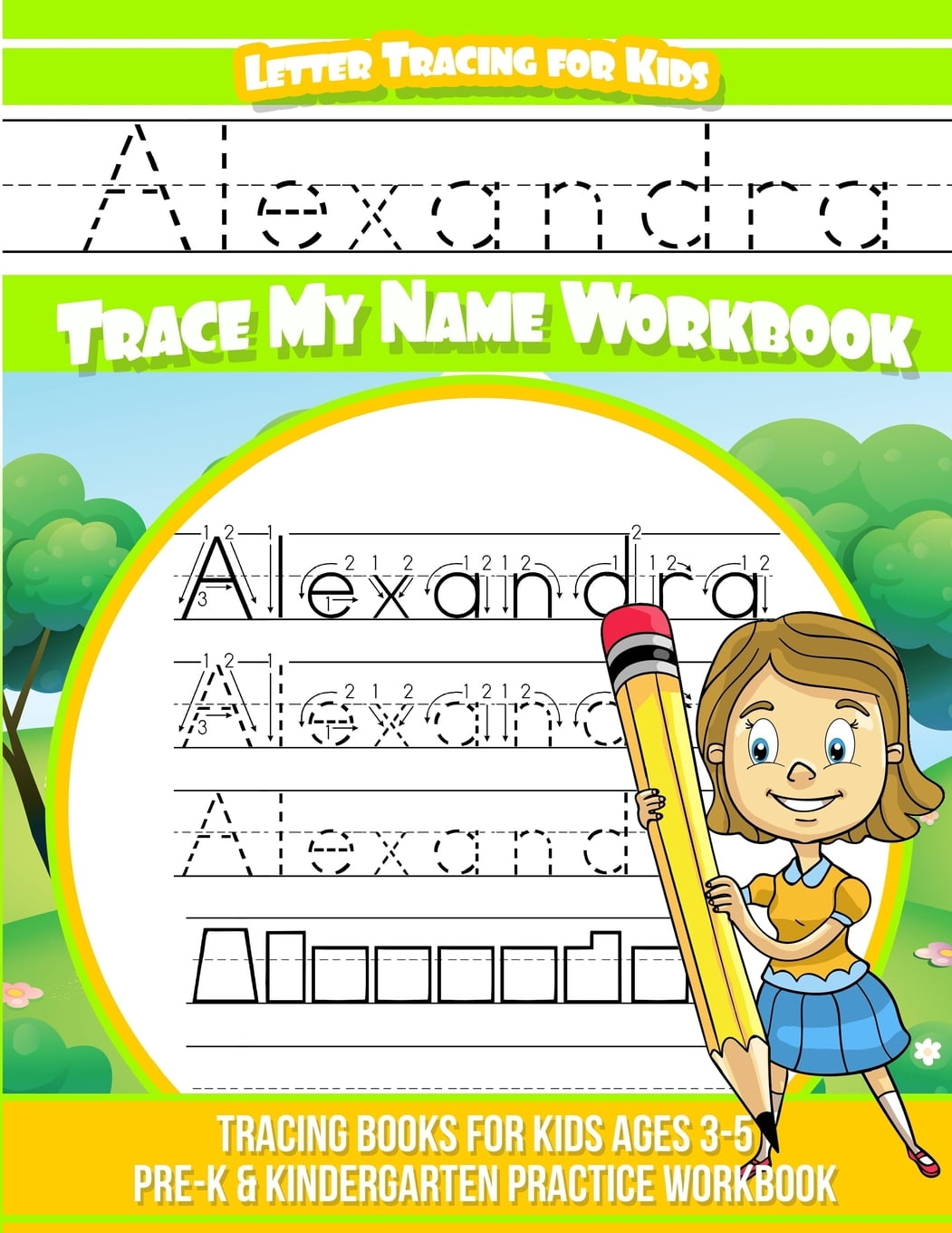 Alexandra Letter Tracing for Kids Trace my Name Workbook : Tracing ...
