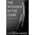 thumbnail image 1 of Alexandra Mallory The Woman In the Dark: (A Psychological Suspense Novel) (Alexandra Mallory Book 7), Book 7, (Paperback), 1 of 1