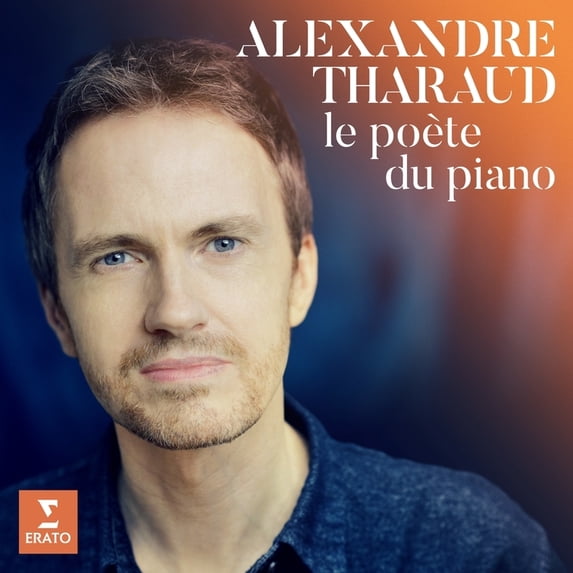 Alexandre Tharaud - Le poete Du Piano - Music & Performance - CD