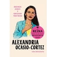 thumbnail image 1 of Alexandria Ocasio-Cortez: La Reina de la Resistencia / Queens of the Resistance: Alexandria Ocasio-Cortez: A Biography, (Paperback), 1 of 1