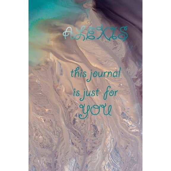 Alexis: This Is Just for You (Paperback)