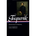thumbnail image 1 of Pre-Owned Alexis de Tocqueville: Democracy in America (Loa #147): A New Translation by Arthur Goldhammer (Hardcover) 1931082545 9781931082549, 1 of 1
