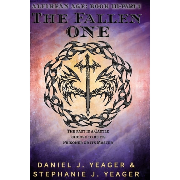 Alfiren Age Book 3: The Fallen One: Part 1 (Paperback)