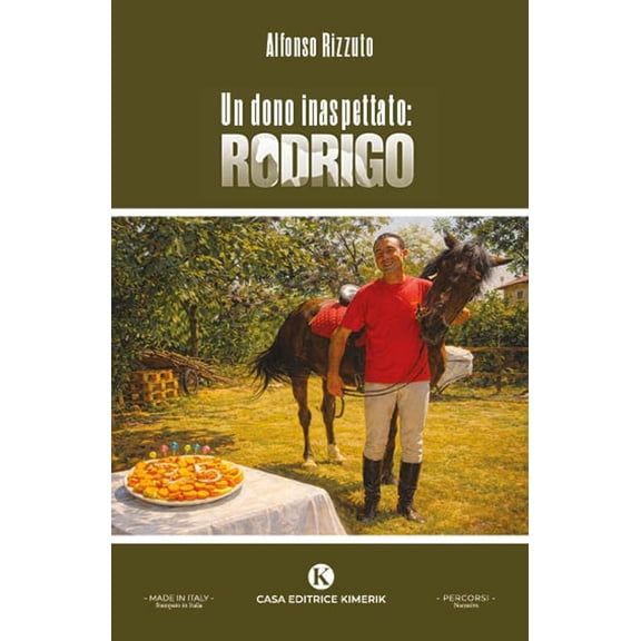 Alfonso Rizzuto Un dono inaspettato: Rodrigo (Paperback)