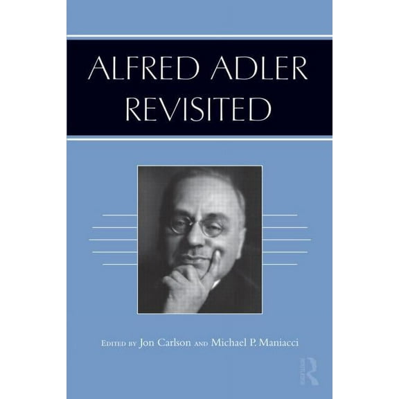 Alfred Adler Revisited, (Paperback)