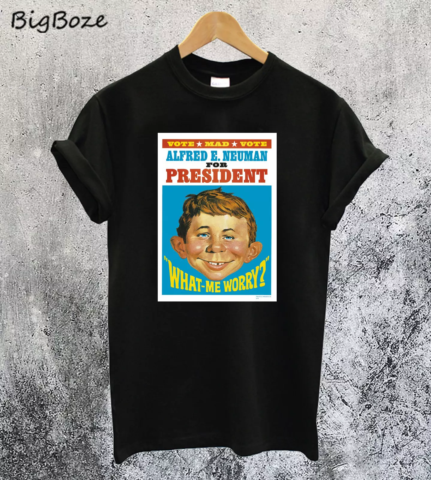 Alfred E Neuman For President TShirt, Unisex TShirt, S5Xl Trending
