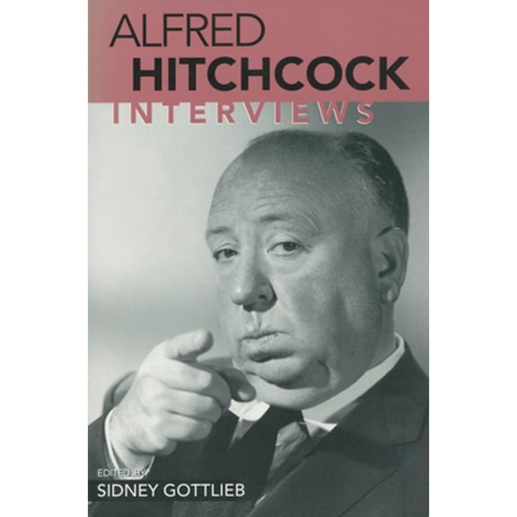 Pre-Owned Alfred Hitchcock: Interviews (Conversations with Filmmakers (Hardcover)) Paperback