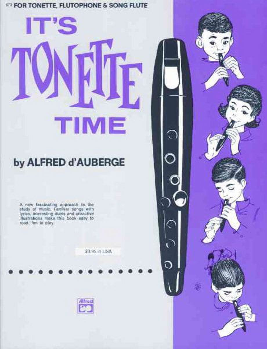 ALFRED D'AUBERGE Alfred: It's Tonette Time, Book 1, (Classic Edition) (Hardcover)