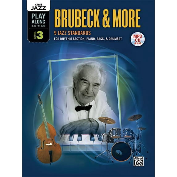 Alfred Jazz Play-Along: Alfred Jazz Play-Along -- Brubeck & More, Vol 3: Rhythm Section (Piano, Bass, Drum Set), Book & CD (Other)