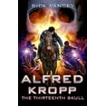thumbnail image 1 of Alfred Kropp: The Thirteenth Skull : The Thirteenth Skull, 1 of 1
