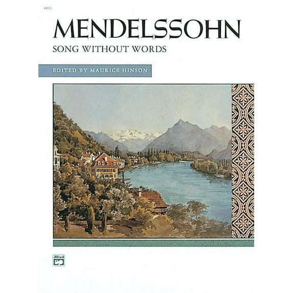 Alfred Masterwork Edition: Mendelssohn -- Songs Without Words (Complete): Comb Bound Book (Paperback)