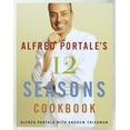 thumbnail image 1 of Pre-Owned Alfred Portale's Twelve Seasons Cookbook: A Month-by-Month Guide to the Best There is to Eat (Hardcover) 0767906063 9780767906067, 1 of 1