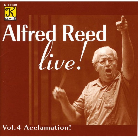 Alfred Reed - Live: Acclamation 4 - Music & Performance - CD