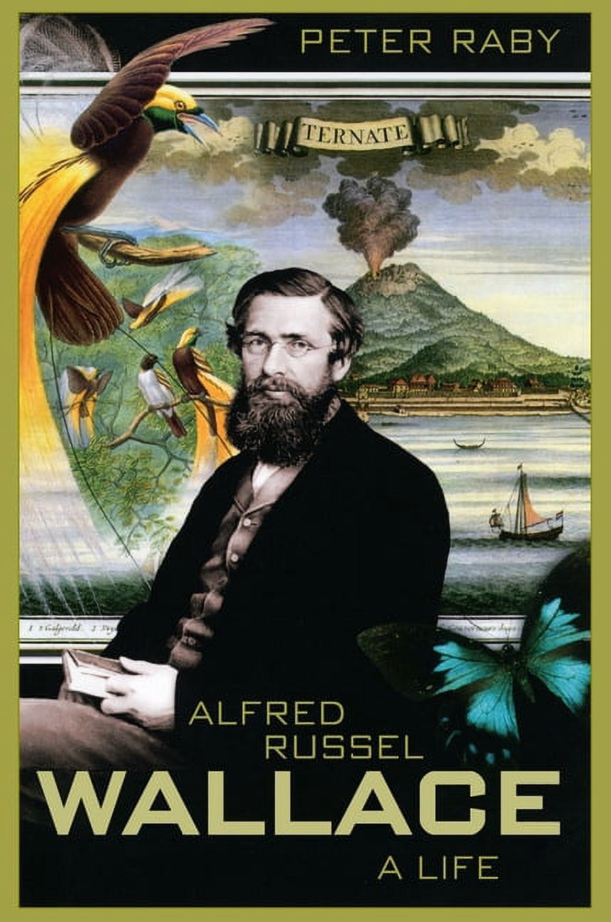 Alfred Russel Wallace: A Life, (Paperback)