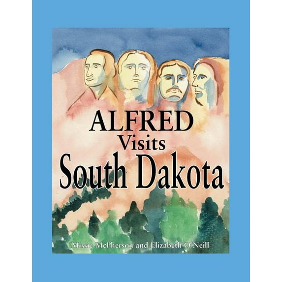 Alfred Visits South Dakota, (Paperback)