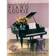 WILLARD A PALMER; MORTON MANUS; AMANDA VICK LETHCO Alfred&apos;s Basic Adult Piano Course Alfred&apos;s Basic Adult Piano Course Lesson Book, Bk 1, Book 1, (Paperback)