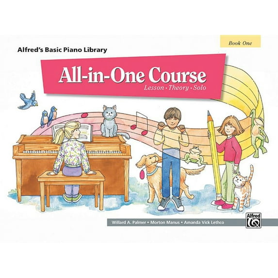 Alfred's Basic Piano Library Alfred's Basic All-In-One Course, Bk 1: Lesson * Theory * Solo, Book 1, (Paperback)