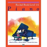 Alfred's Basic Piano Library Alfred's Basic Piano Library Recital Book, Bk 1a, Book 1, (Paperback)