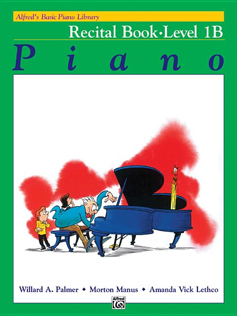 Alfred&apos;s Basic Piano Library Alfred&apos;s Basic Piano Library Recital Book, Bk 1b, Book 1, (Paperback) - image 1 of 1