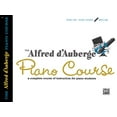 thumbnail image 1 of Pre-Owned Alfred d'Auberge Piano Course Lesson Book, Bk 1: A Complete Course of Instruction for Piano Students (Paperback) 0739009982 9780739009987, 1 of 1