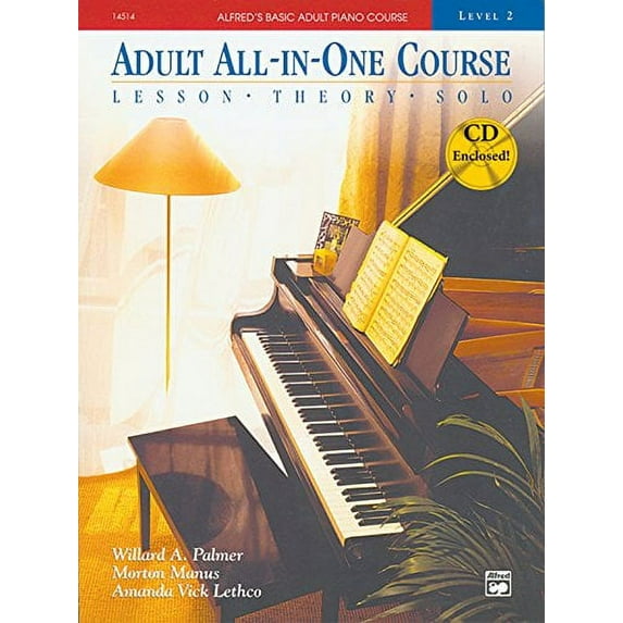 Alfred's Basic Adult All-in-One Course, Bk 2: Lesson * Theory * Solo, Book CD
