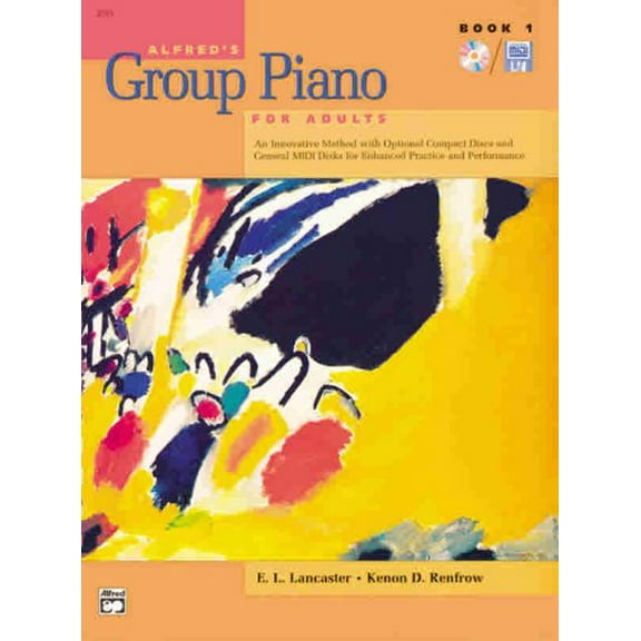 Pre-Owned Alfred's Group Piano for Adults: Book 1 (First Edition) (Paperback) 0882846531 9780882846538