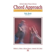 Alfreds Basic Piano Chord Approach Solo Book, Bk 1 A Piano Method for the Later Beginner Paperback by Willard A Palmer, Morton Manus, Amanda Vick Lethco