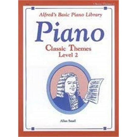 Alfred's Basic Piano Course: Classic Themes Book 2