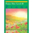 thumbnail image 1 of Alfred's Basic Piano Library Alfred's Basic Piano Library Praise Hits, Bk 1b, Book 1, (Paperback), 1 of 2