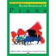 thumbnail image 1 of Alfred's Basic Piano Library Alfred's Basic Piano Library Recital Book, Bk 1b, Book 1, (Paperback), 1 of 3