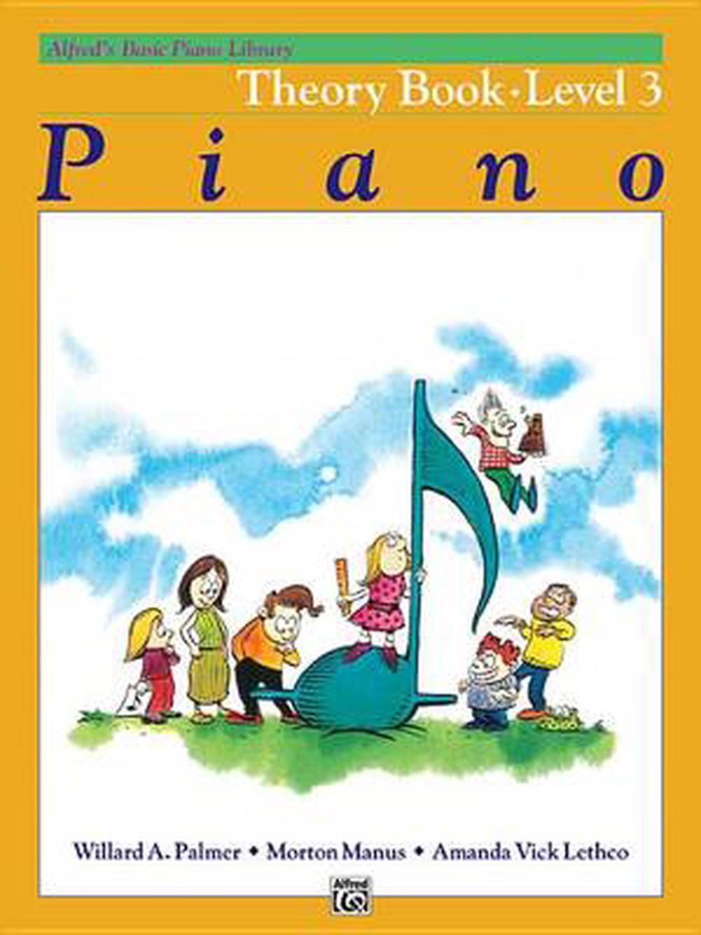 WILLARD A PALMER; MORTON MANUS; AMANDA VICK LETHCO Alfred's Basic Piano Library: Alfred's Basic Piano Library Theory, Bk 3 (Paperback)