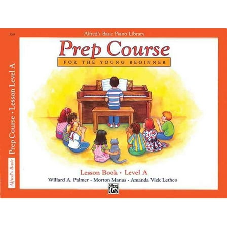 Pre-Owned Alfred's Basic Piano Library: Prep Course Lesson Level A (Paperback) 088284816X 9780882848167