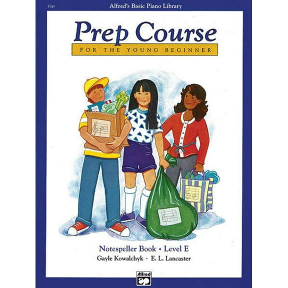 Alfred's Basic Piano Library: Alfred's Basic Piano Prep Course Notespeller, Bk E: For the Young Beginner (Paperback)