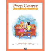 Alfred's Basic Piano Library Alfred's Basic Piano Prep Course Theory, Bk a: For the Young Beginner, Book BK A, (Paperback)