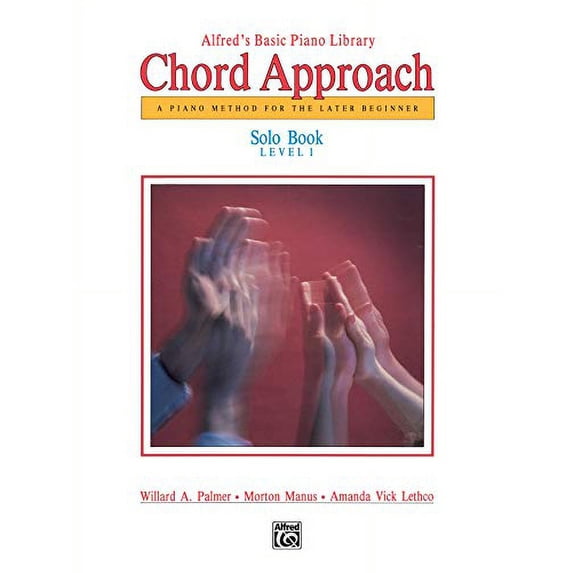 Pre-Owned Alfred's Basic Piano Library Chord Approach: Solo 1 Paperback